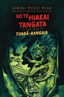 Te Hiakai Tangata The Taniwha of Tuarā-Ragaia cover