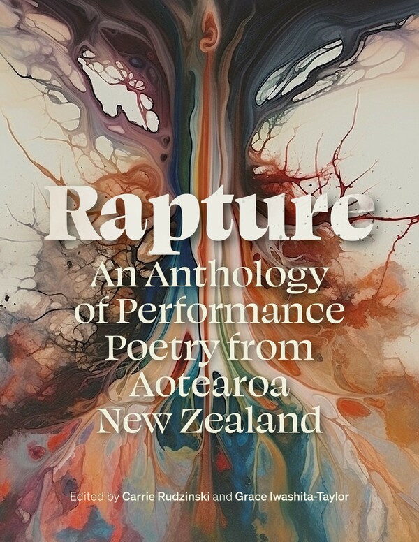 Rapture: An Anthology of Performance Poetry from Aotearoa New Zealand (No.2) cover