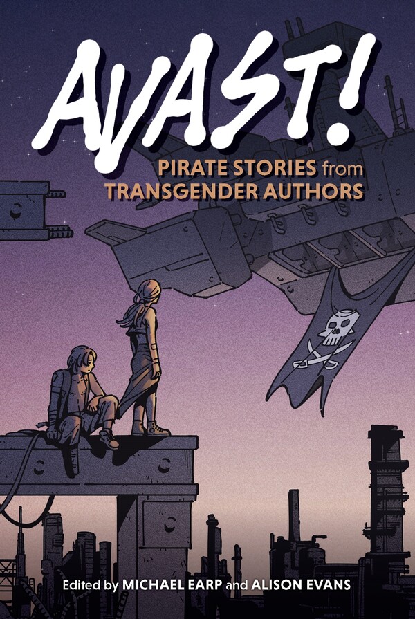 Avast! Pirate Stories from Transgender Authors cover