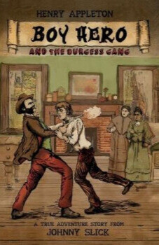 Henry Appleton Boy Hero and the Burgess Gang cover