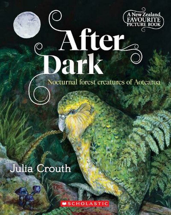 After Dark: Nocturnal Forest Creatures of Aotearoa cover