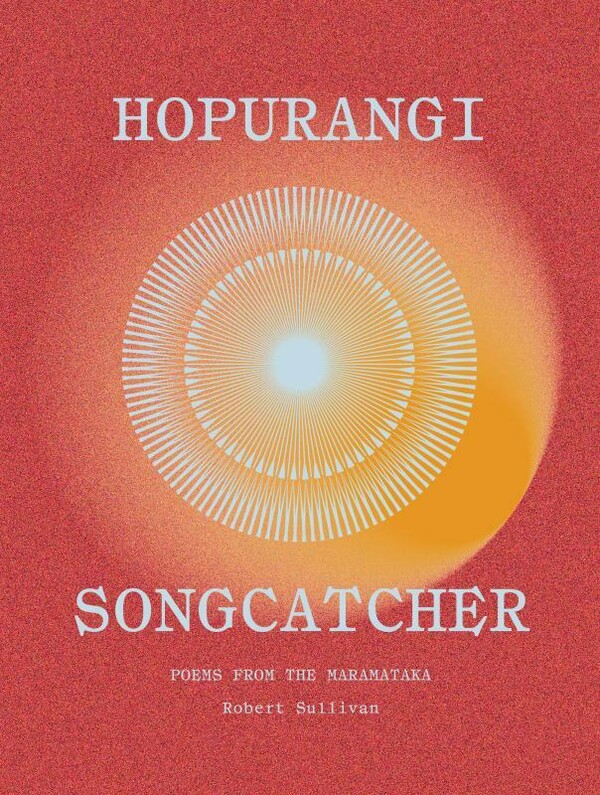 Hopurangi—Songcatcher: Poems from the Maramataka cover