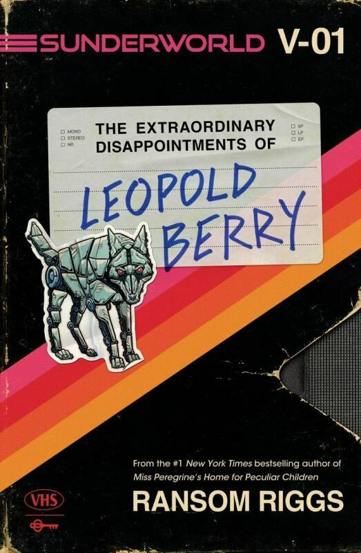 The Extraordinary Disappointments of Leopold Berry cover