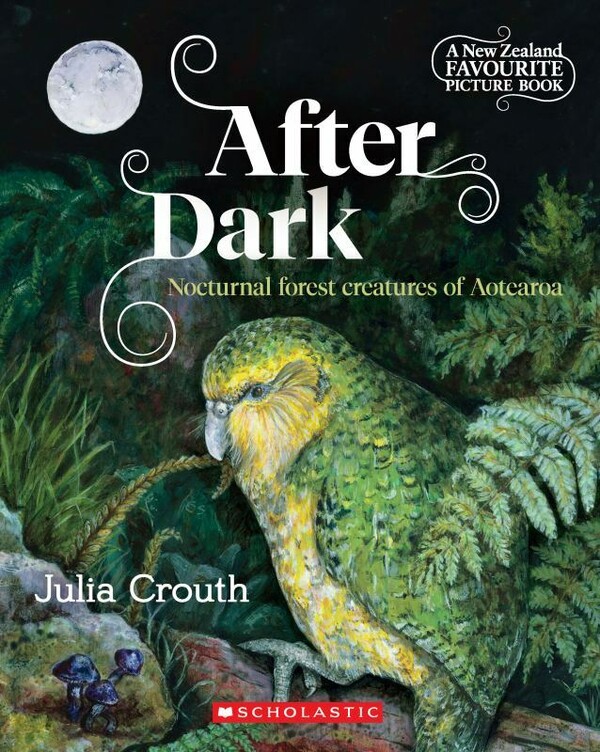 After Dark - Nocturnal Forest Creatures of Aotearoa cover