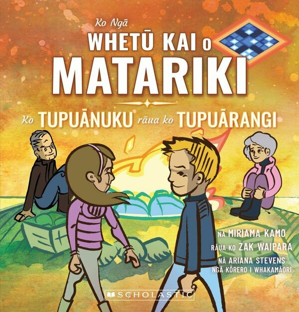 Ko Ngā Whetū Kai o Matariki: Ko Tupuānuku rāua ko Tupuārangi cover