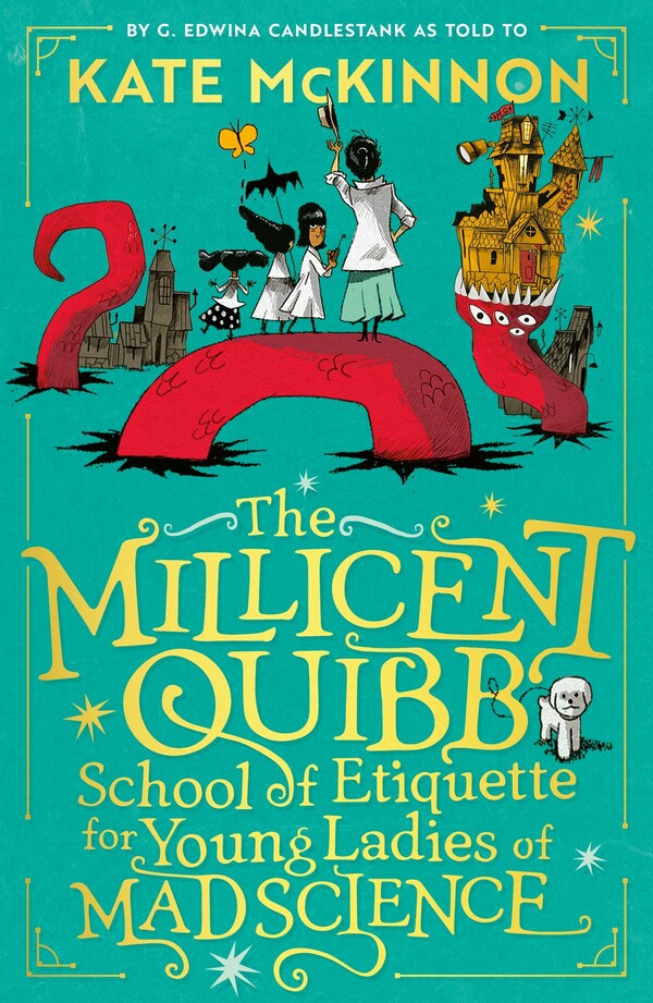 The Millicent Quibb School of Etiquette for Young Ladies of Mad Science cover